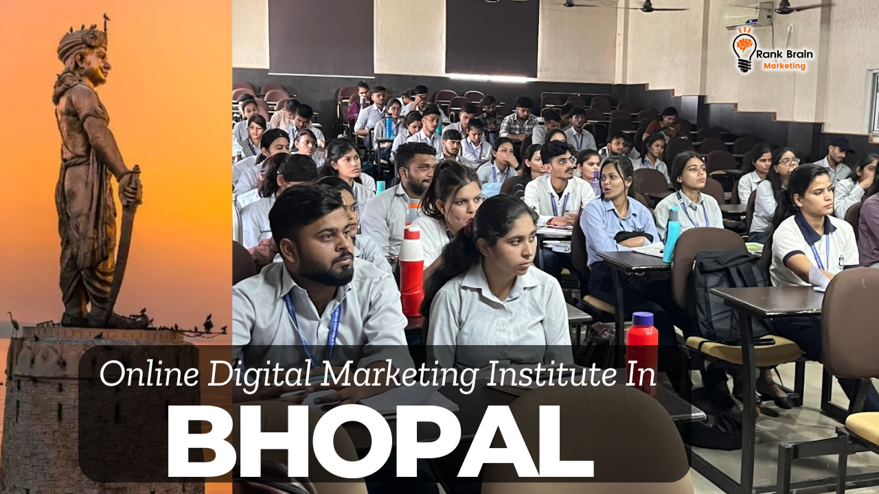 Online Digital Marketing Course in Bhopal - Rank Brain Marketing