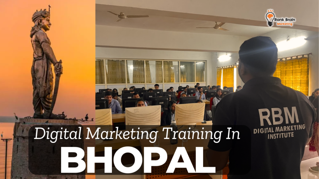 Comprehensive Guide to Digital Marketing Training in Bhopal